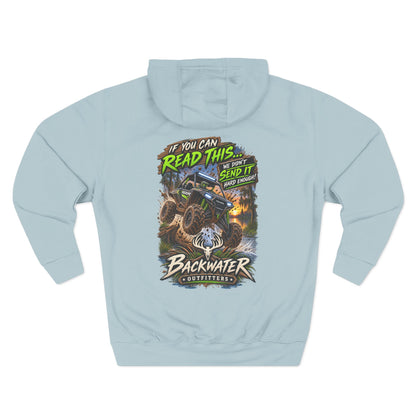 Backwater Outfitters Mud Bogging Hoodie — “If You Can Read This… Send It” Off-Road Pullover