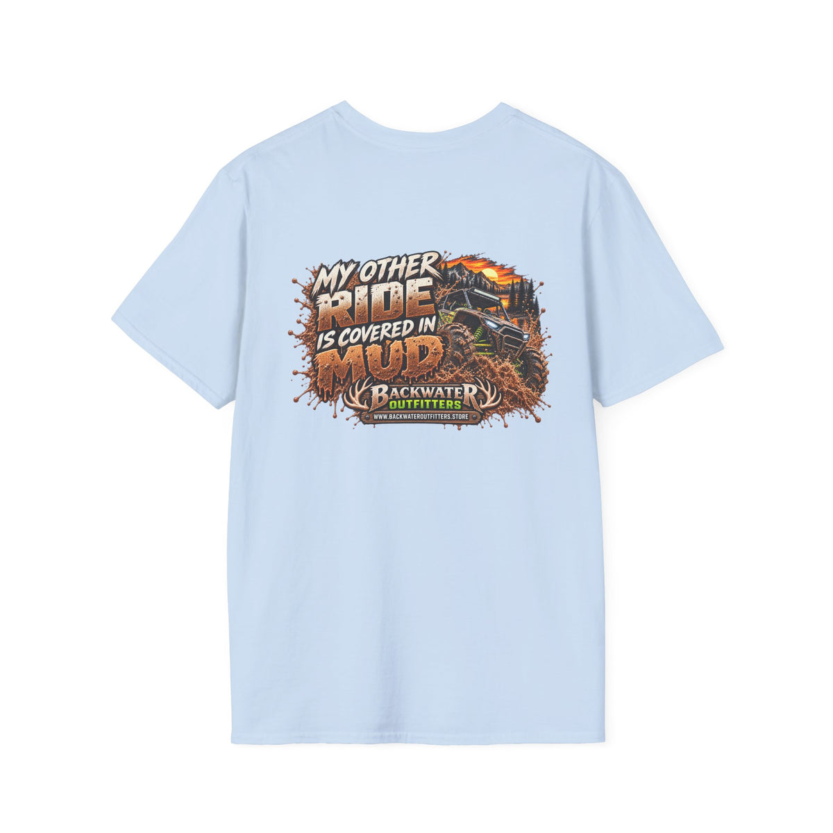 Buggy Mud Rider T-Shirt — “My Other Ride Is Covered in Mud” Off‑Road ATV Shirt Printify
