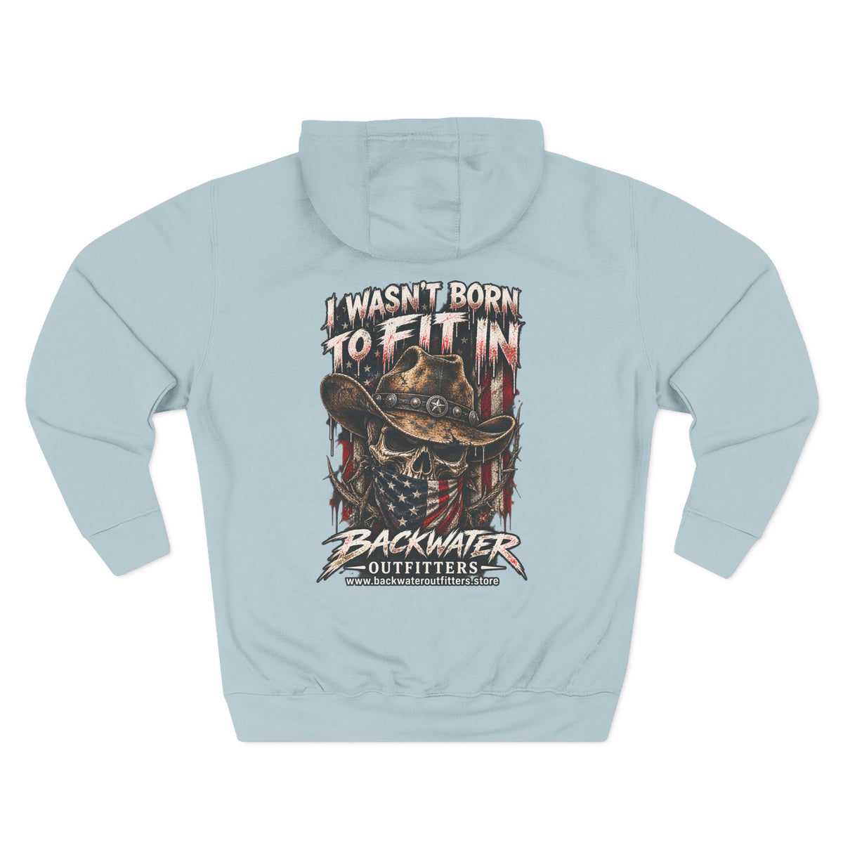 Backwater Outfitters “I Wasn’t Born to Fit In” Outdoor Hoodie
