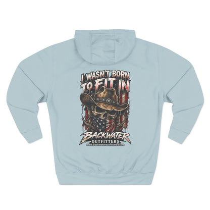 Backwater Outfitters “I Wasn’t Born to Fit In” Outdoor Hoodie