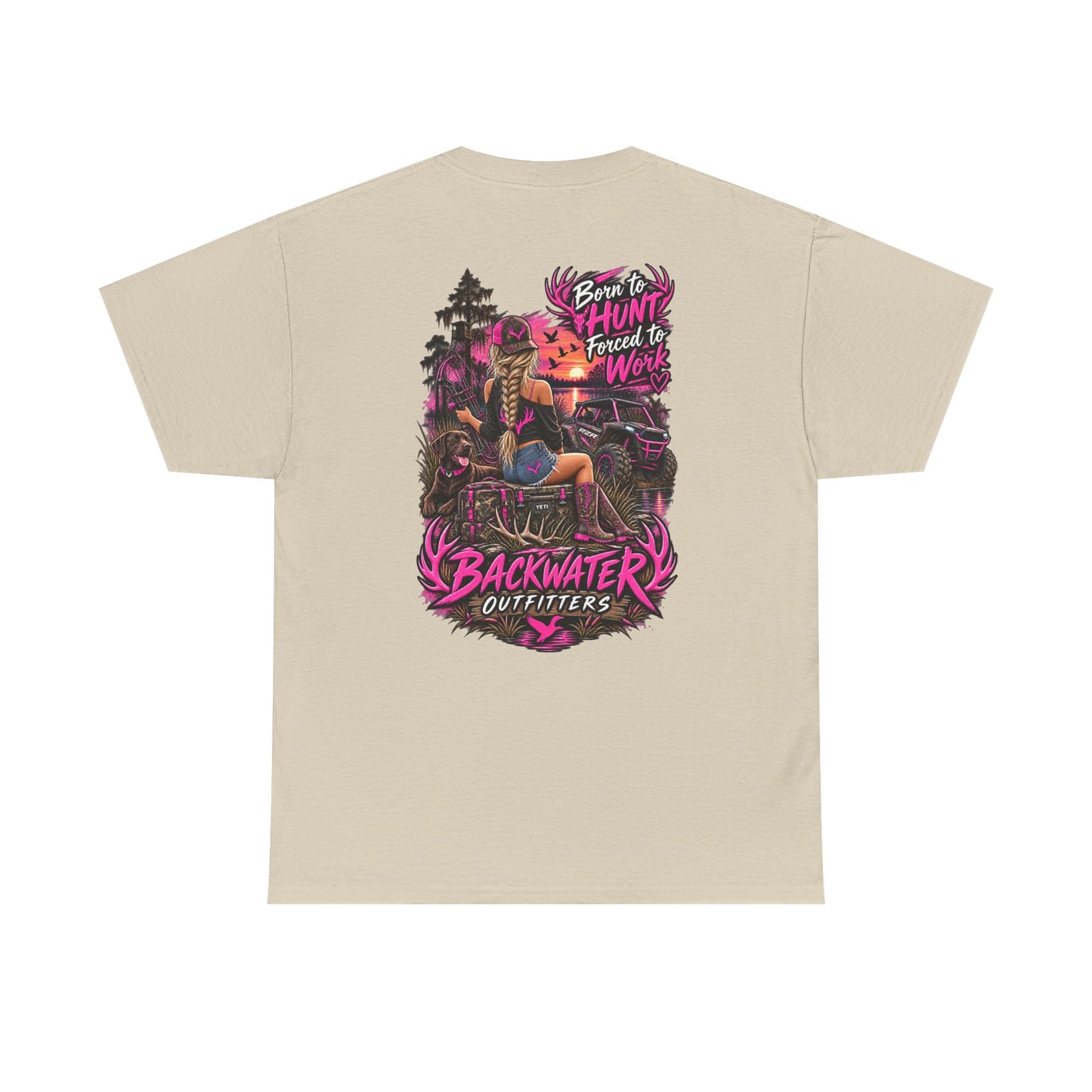 Backwater Outfitters Hunting Graphic Tee — "Born to Hunt, Forced to Work"