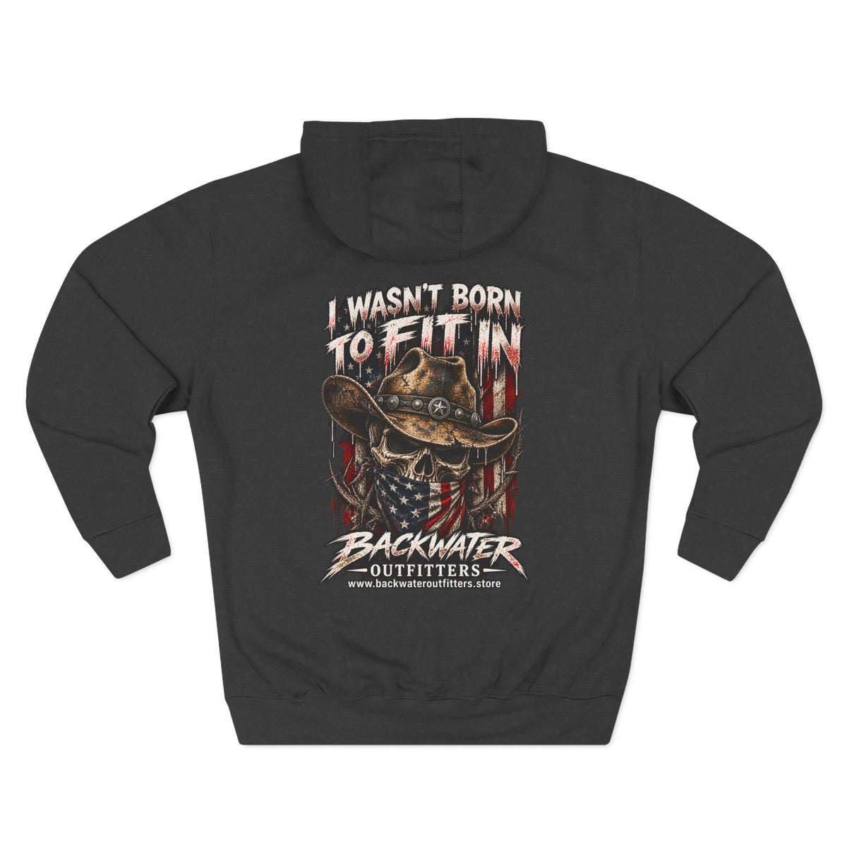 Backwater Outfitters “I Wasn’t Born to Fit In” Outdoor Hoodie