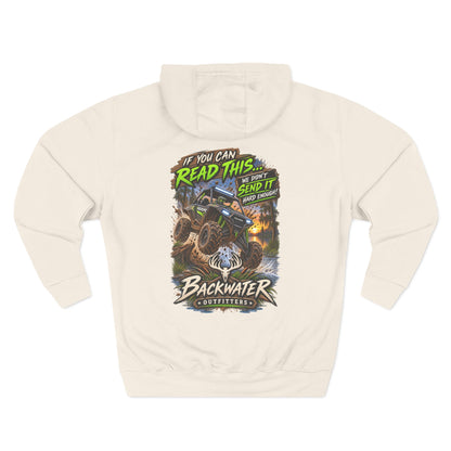Backwater Outfitters Mud Bogging Hoodie — “If You Can Read This… Send It” Off-Road Pullover