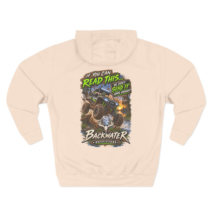 Backwater Outfitters Mud Bogging Hoodie — “If You Can Read This… Send It” Off-Road Pullover