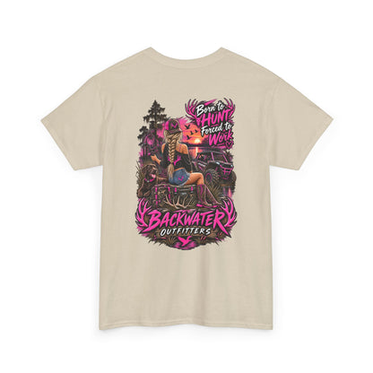Backwater Outfitters Hunting Graphic Tee — "Born to Hunt, Forced to Work"