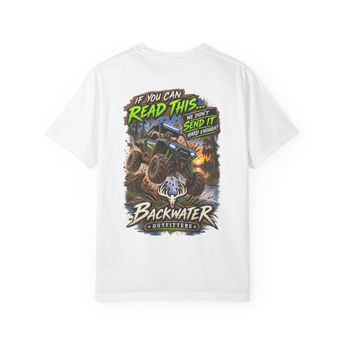 Backwater Outfitters Off-Road T-Shirt — "If You Can Read This... Send It" Mud Bogging Tee