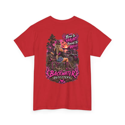 Backwater Outfitters Hunting Graphic Tee — "Born to Hunt, Forced to Work"