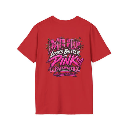 Women Mud Looks Better in Pink T-Shirt — Pink Mud Graphic Tee Printify