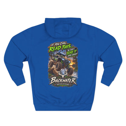 Backwater Outfitters Mud Bogging Hoodie — “If You Can Read This… Send It” Off-Road Pullover