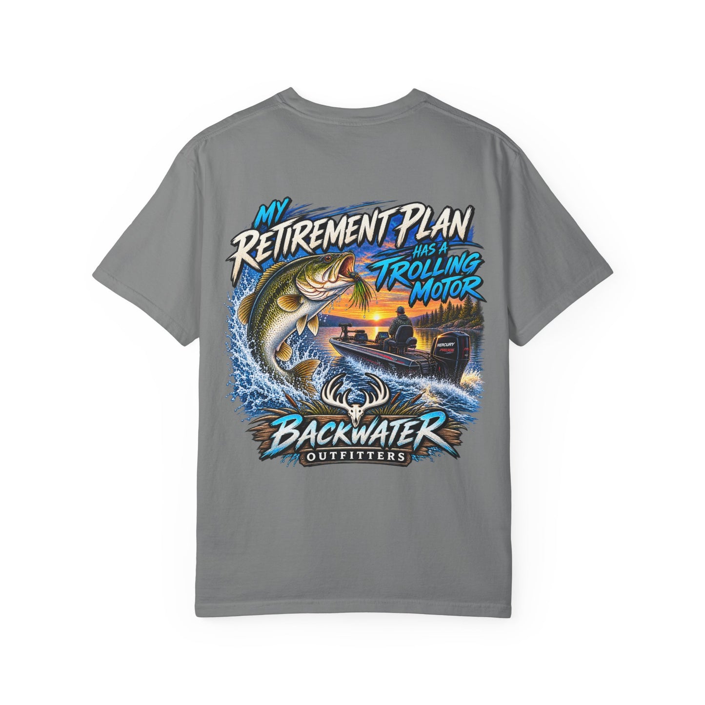 Fishing T-Shirt — "My Retirement Plan Has a Trolling Motor" Backwater Outfitters