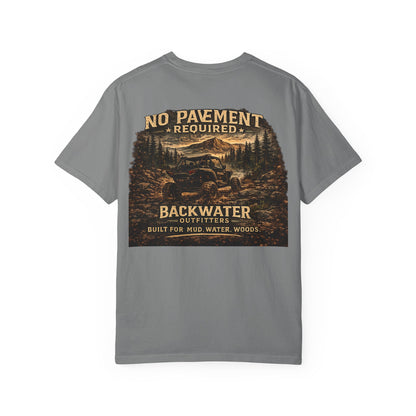 Backwater Outfitters T-Shirt — “No Pavement Required” Off-Road Adventure Tee