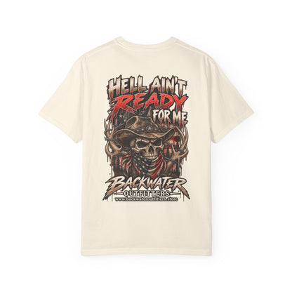 Hell Ain’t Ready for Me Backwater Outfitters Graphic T-Shirt