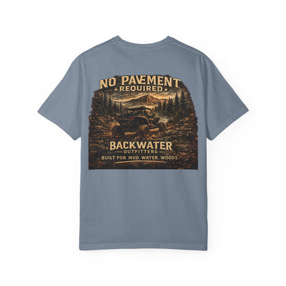 Backwater Outfitters T-Shirt — “No Pavement Required” Off-Road Adventure Tee