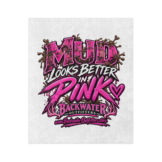Microfiber Blanket — "Mud Looks Better in Pink" Graphic Cozy Throw Printify
