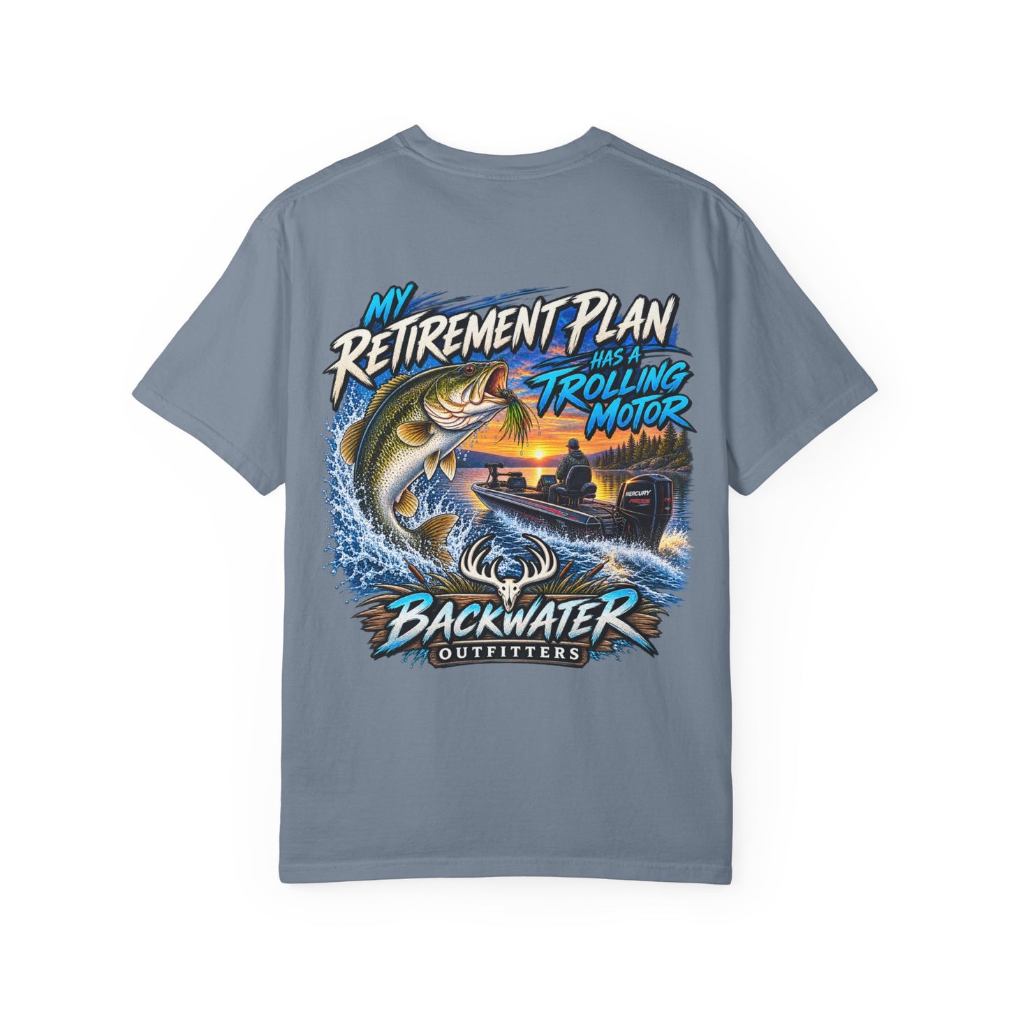 Fishing T-Shirt — "My Retirement Plan Has a Trolling Motor" Backwater Outfitters