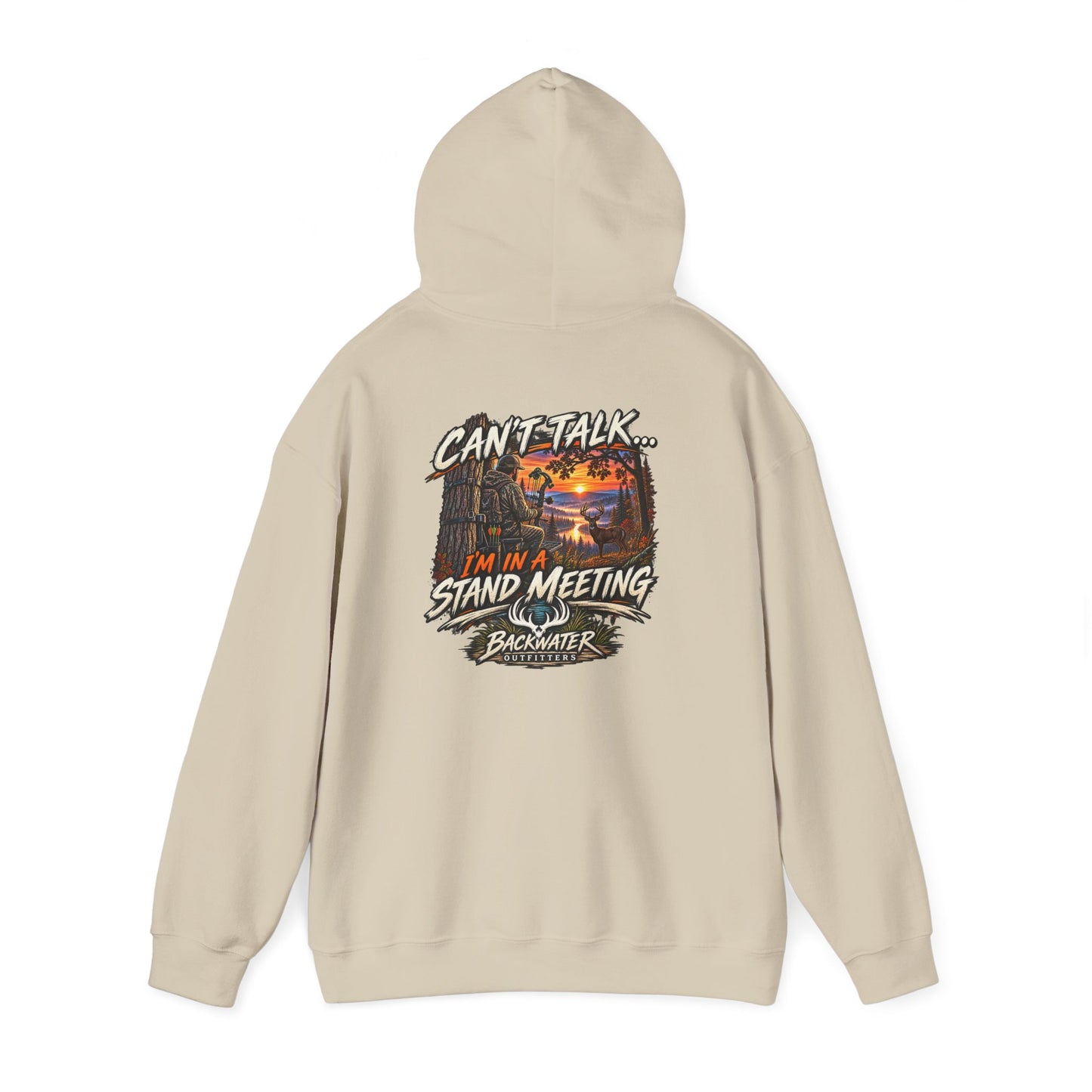 Backwater Outfitters Hoodie – "Can't Talk, I'm in a Stand Meeting" Hunting Hoodie
