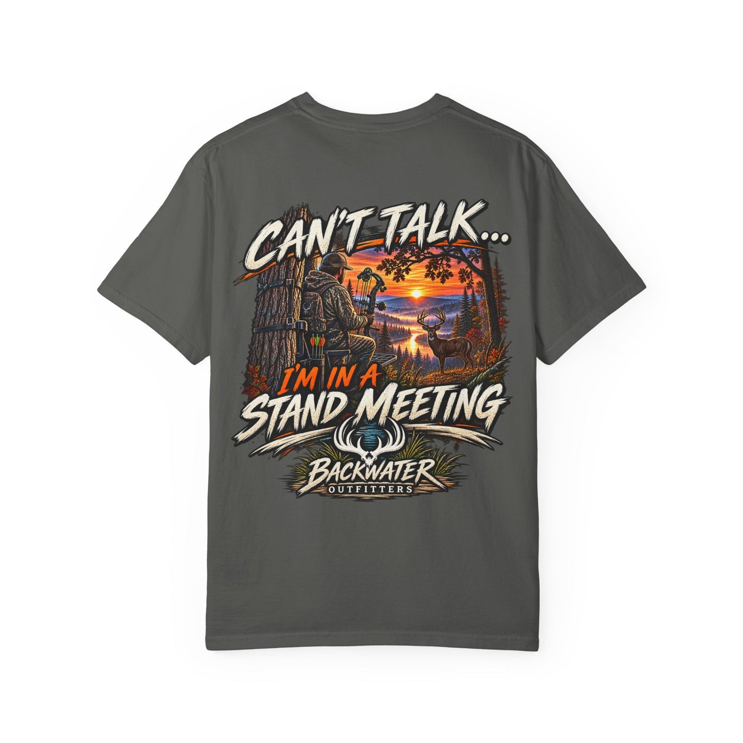 Stand Meeting Hunting T-Shirt — "Can't Talk... I'm In A Stand Meeting" Backwater Outdoors Tee