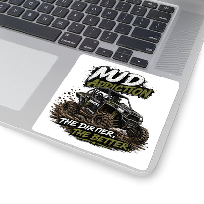 Mud Addiction Sticker — "The Dirtier, The Better" Off-Road UTV Square Sticker