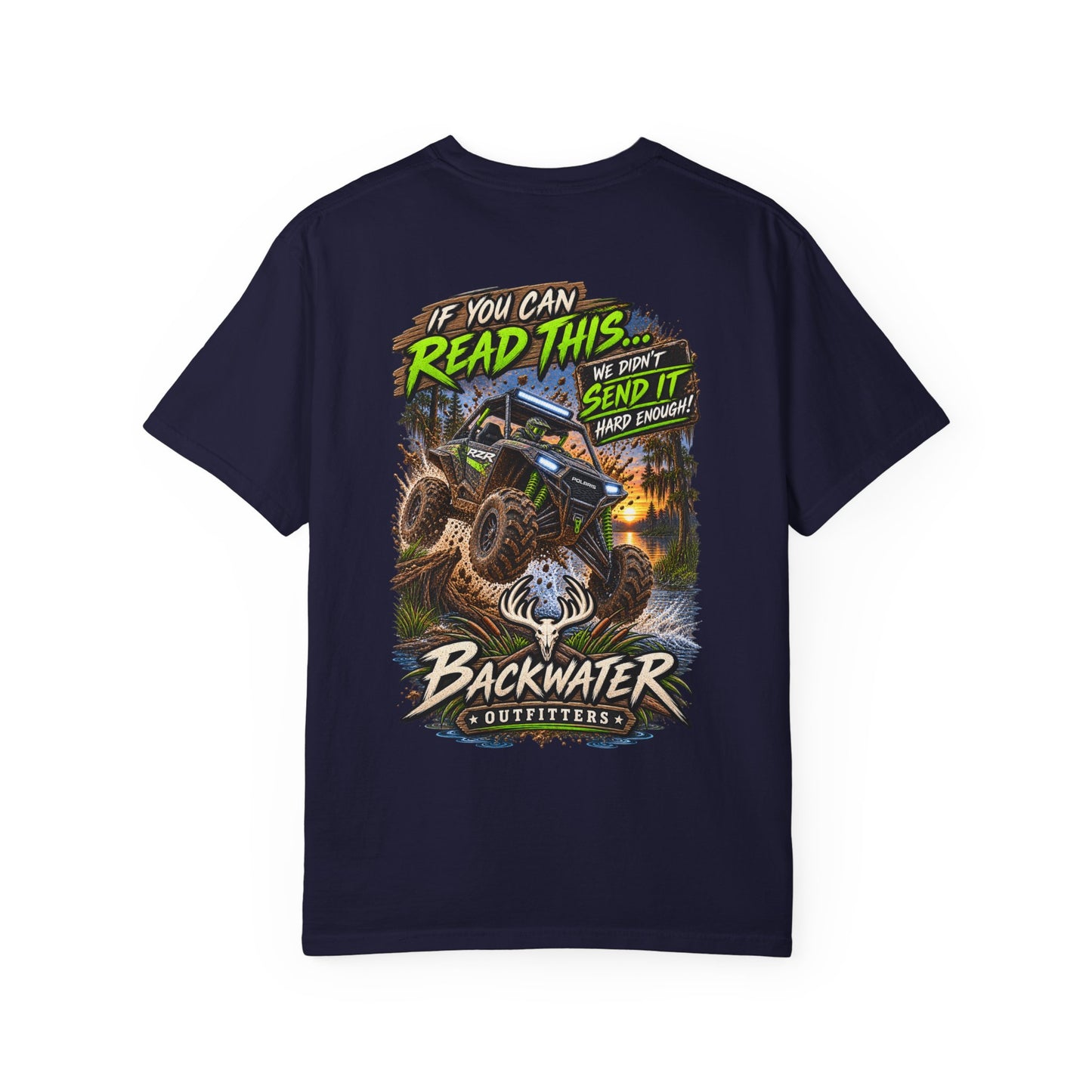 Backwater Outfitters Off-Road T-Shirt — "If You Can Read This... Send It" Mud Bogging Tee
