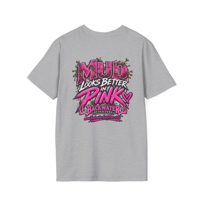 Women Mud Looks Better in Pink T-Shirt — Pink Mud Graphic Tee Printify