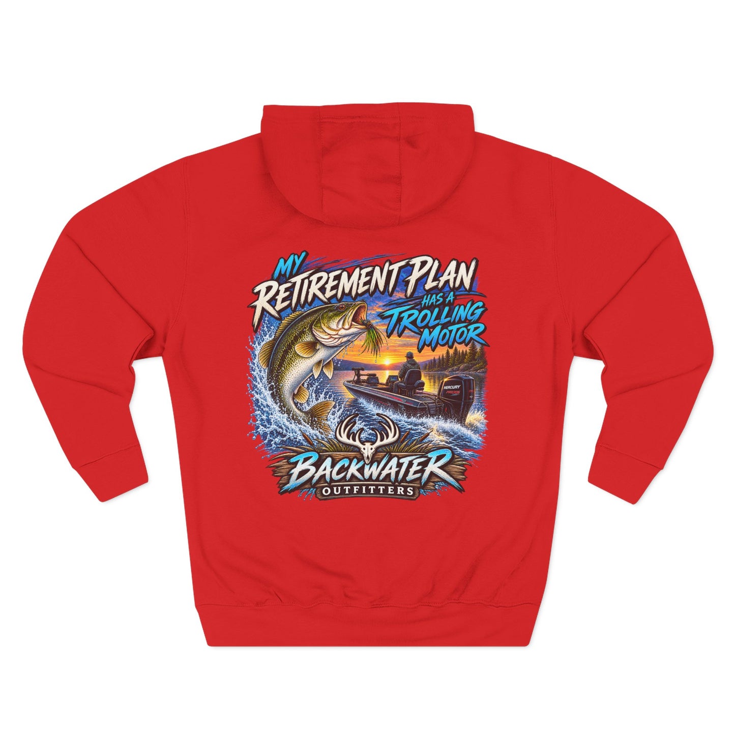 Backwater Outfitters Fishing Hoodie — “My Retirement Plan Has a Trolling Motor” Graphic