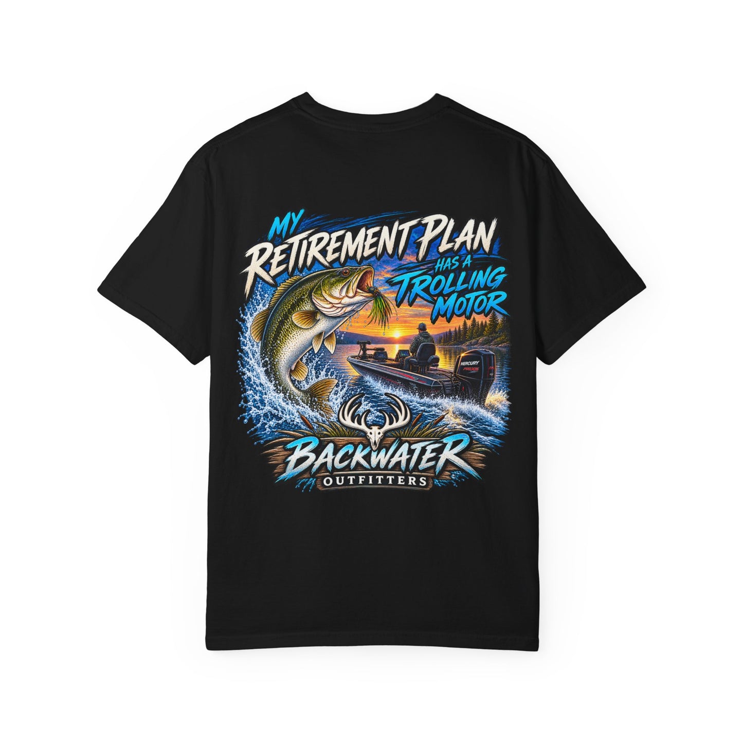 Fishing T-Shirt — "My Retirement Plan Has a Trolling Motor" Backwater Outfitters