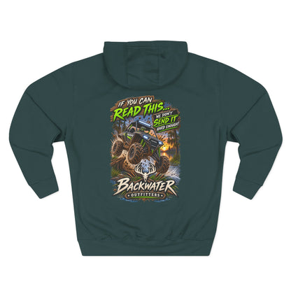 Backwater Outfitters Mud Bogging Hoodie — “If You Can Read This… Send It” Off-Road Pullover