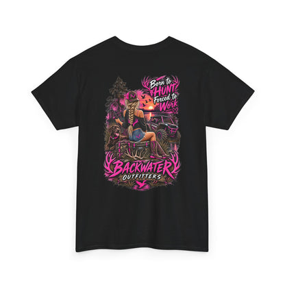Backwater Outfitters Hunting Graphic Tee — "Born to Hunt, Forced to Work"