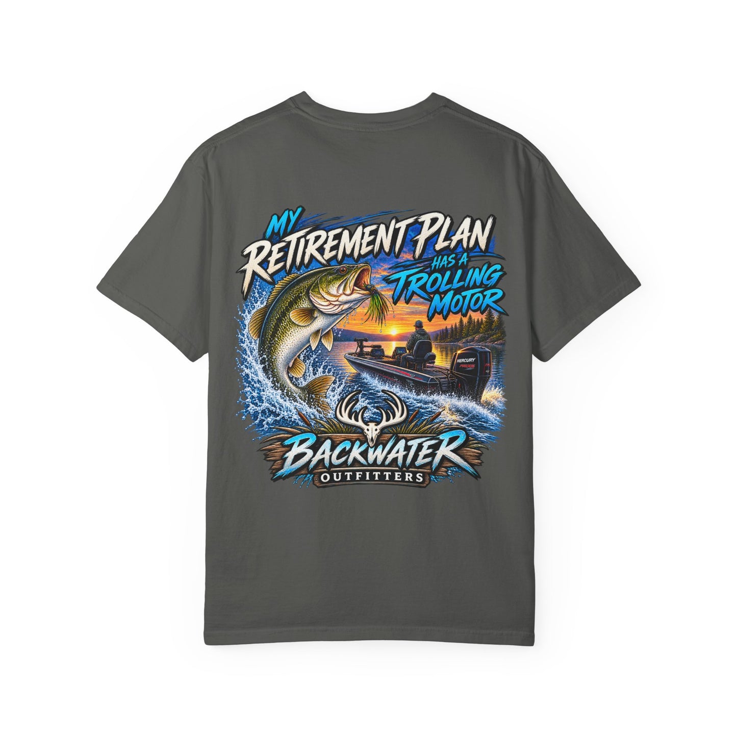 Fishing T-Shirt — "My Retirement Plan Has a Trolling Motor" Backwater Outfitters
