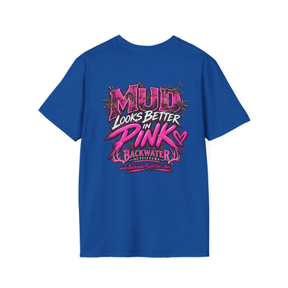 Women Mud Looks Better in Pink T-Shirt — Pink Mud Graphic Tee Printify