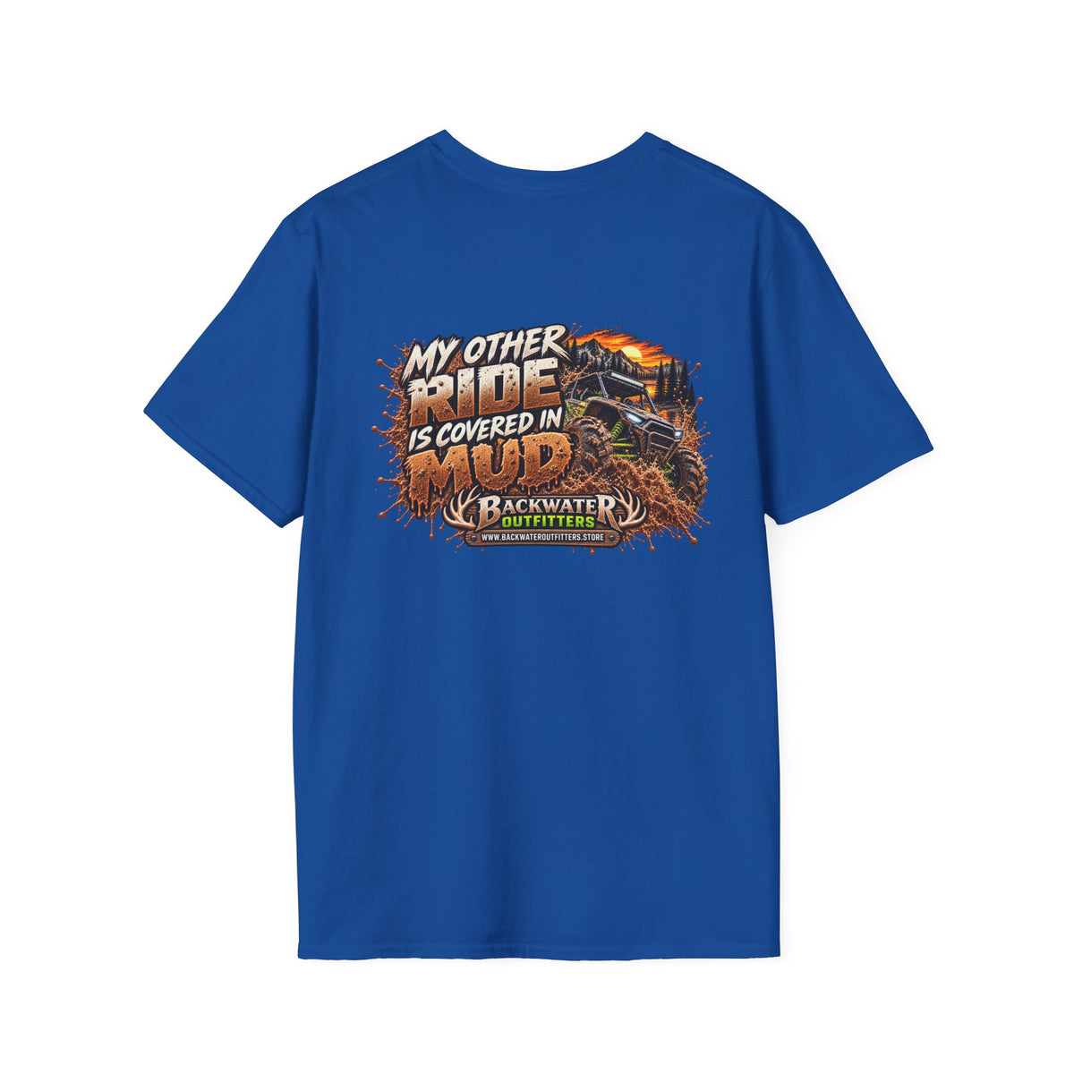Buggy Mud Rider T-Shirt — “My Other Ride Is Covered in Mud” Off‑Road ATV Shirt Printify
