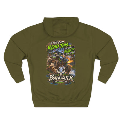 Backwater Outfitters Mud Bogging Hoodie — “If You Can Read This… Send It” Off-Road Pullover