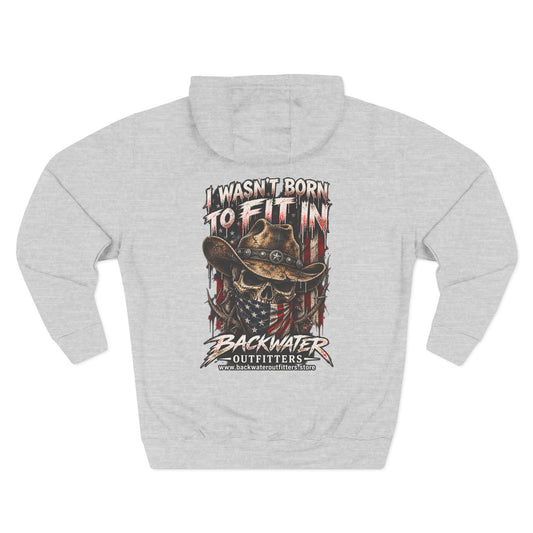 Backwater Outfitters “I Wasn’t Born to Fit In” Outdoor Hoodie