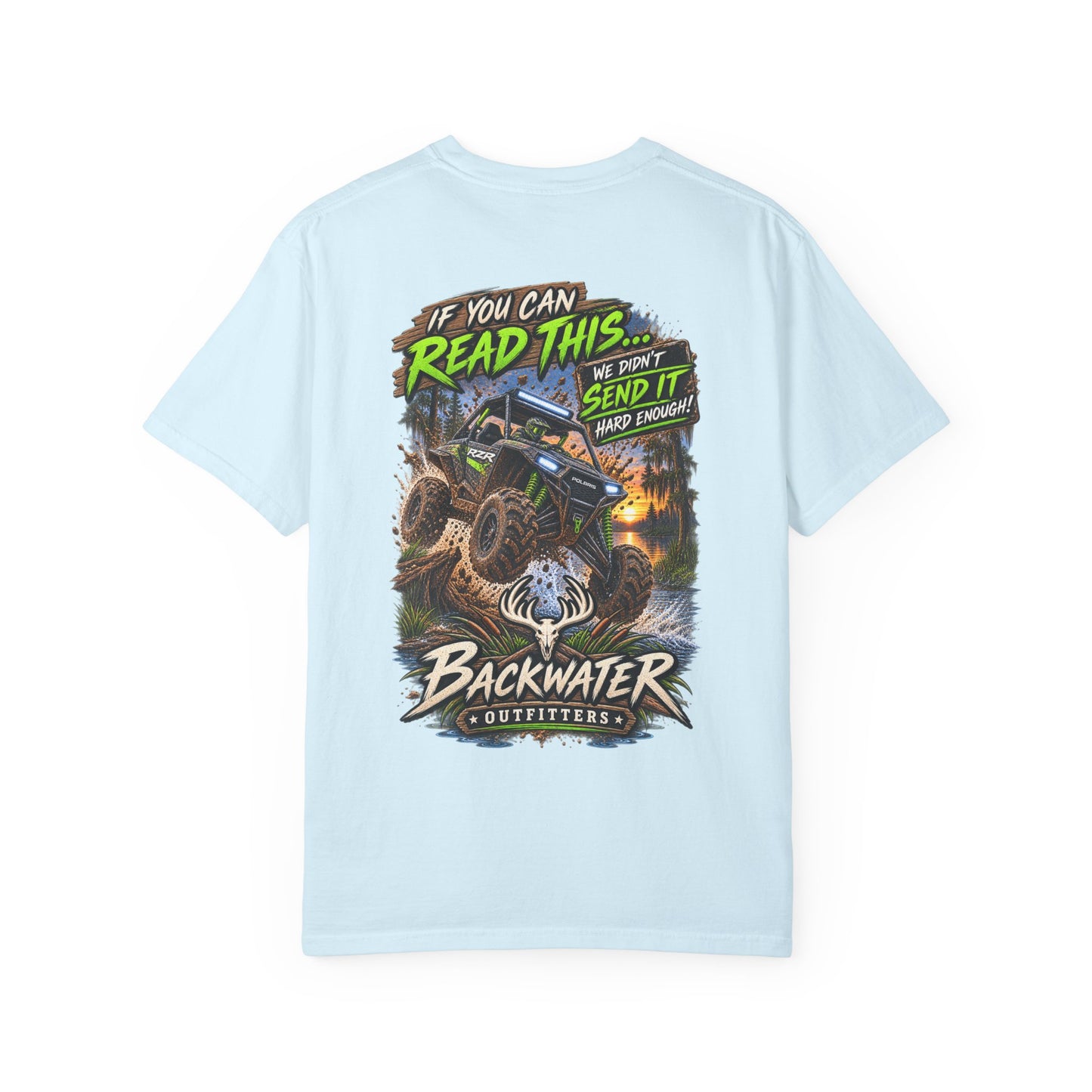 Backwater Outfitters Off-Road T-Shirt — "If You Can Read This... Send It" Mud Bogging Tee