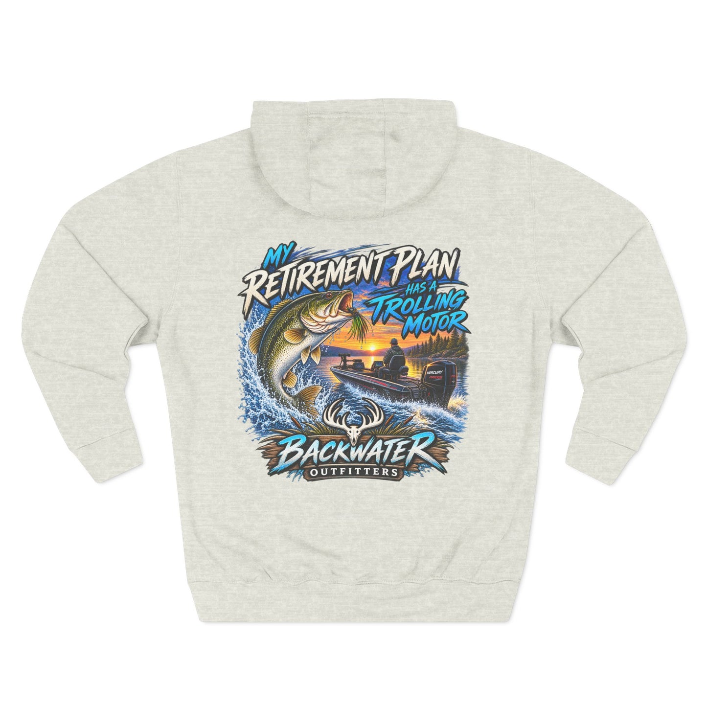 Backwater Outfitters Fishing Hoodie — “My Retirement Plan Has a Trolling Motor” Graphic