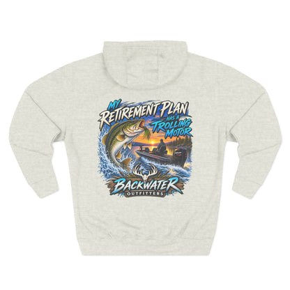 Backwater Outfitters Fishing Hoodie — “My Retirement Plan Has a Trolling Motor” Graphic