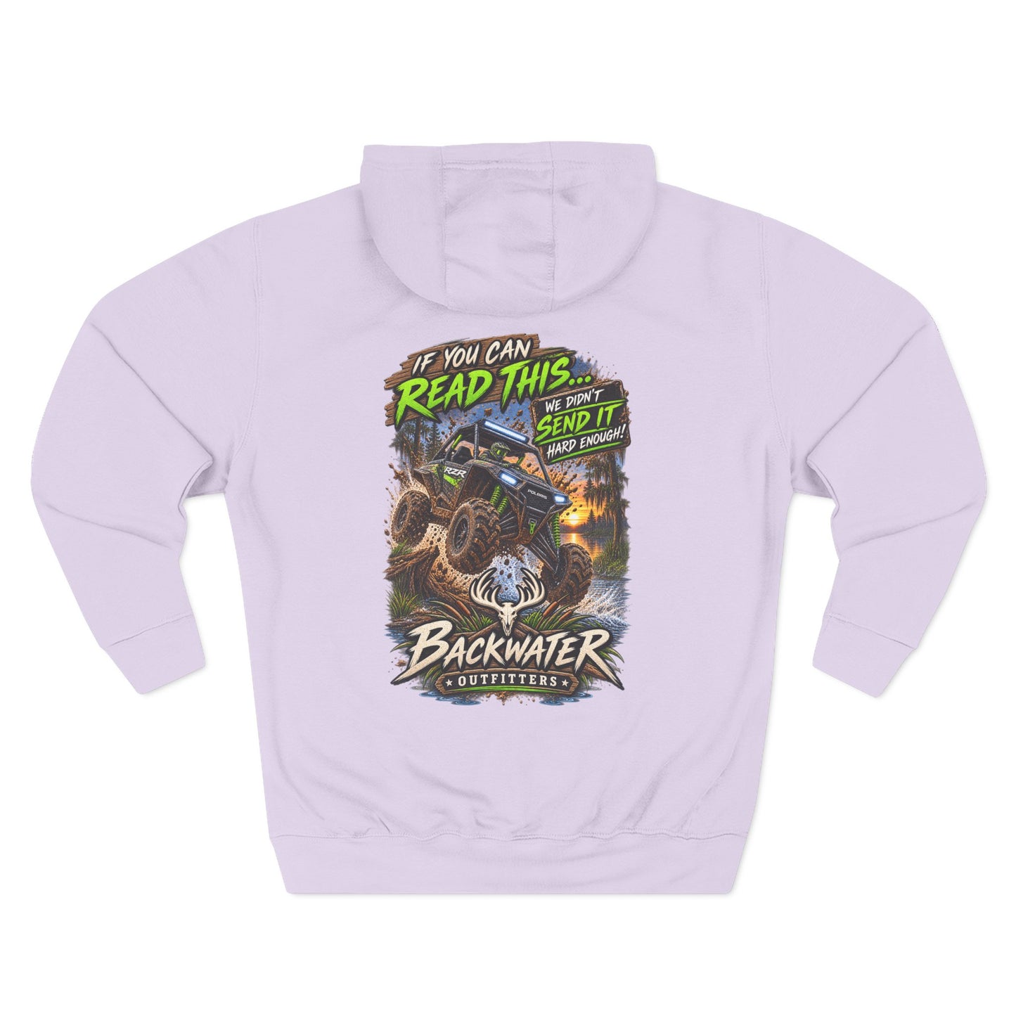 Backwater Outfitters Mud Bogging Hoodie — “If You Can Read This… Send It” Off-Road Pullover