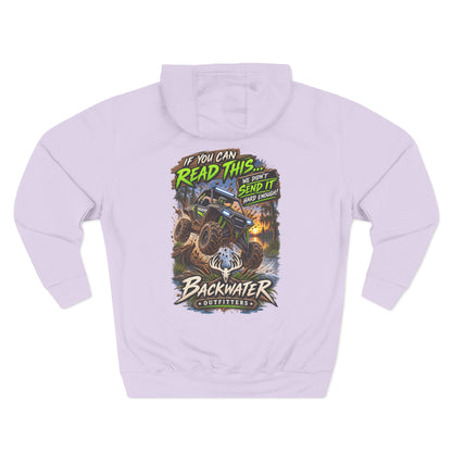 Backwater Outfitters Mud Bogging Hoodie — “If You Can Read This… Send It” Off-Road Pullover
