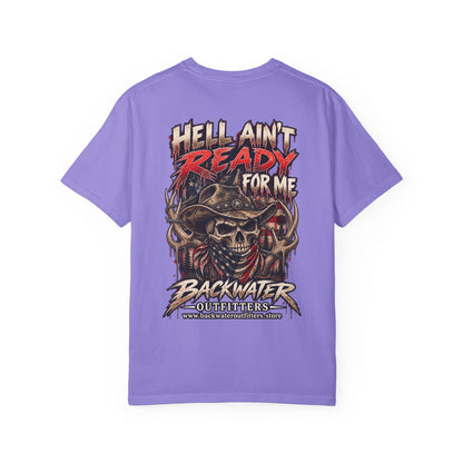 Hell Ain’t Ready for Me Backwater Outfitters Graphic T-Shirt