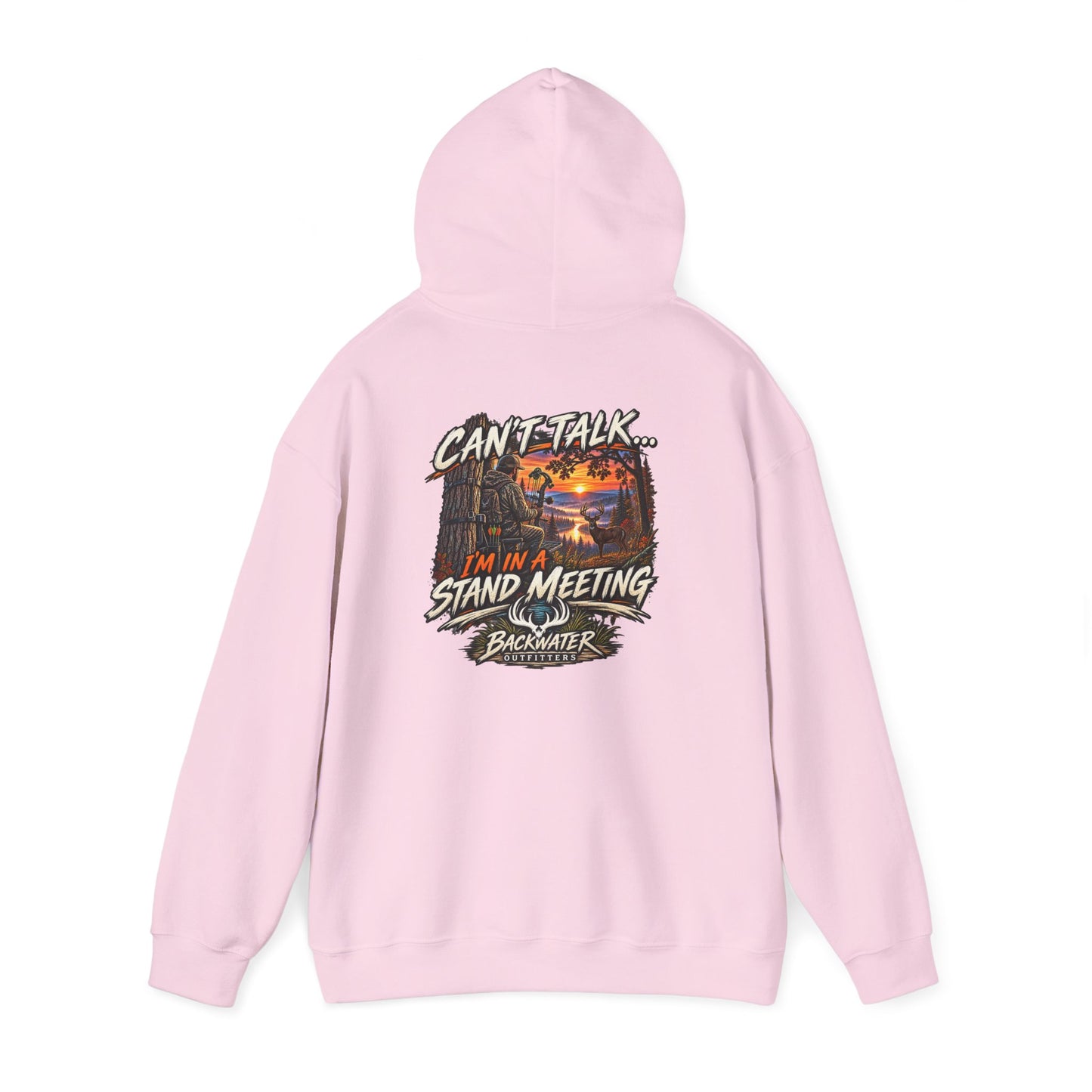 Backwater Outfitters Hoodie – "Can't Talk, I'm in a Stand Meeting" Hunting Hoodie