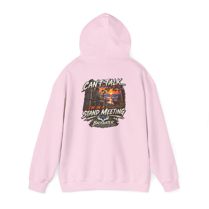 Backwater Outfitters Hoodie – "Can't Talk, I'm in a Stand Meeting" Hunting Hoodie