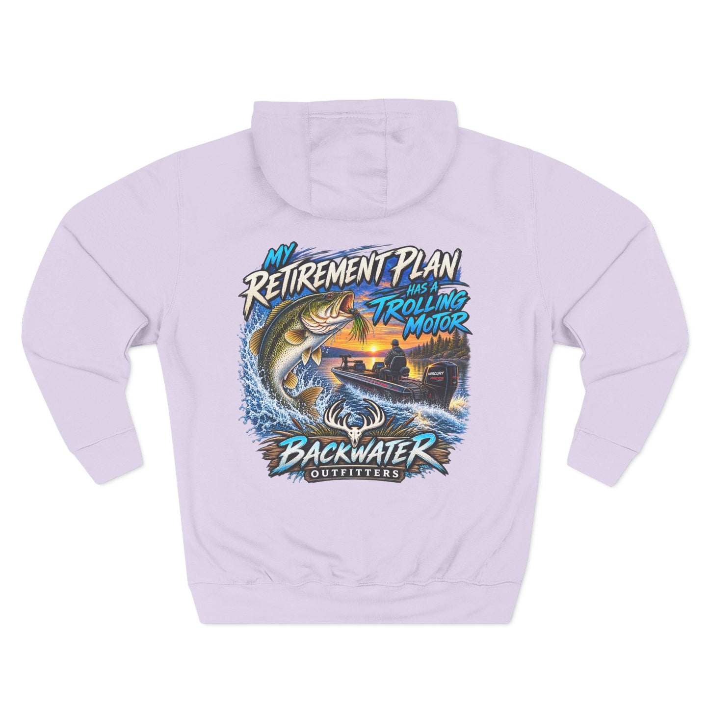 Backwater Outfitters Fishing Hoodie — “My Retirement Plan Has a Trolling Motor” Graphic