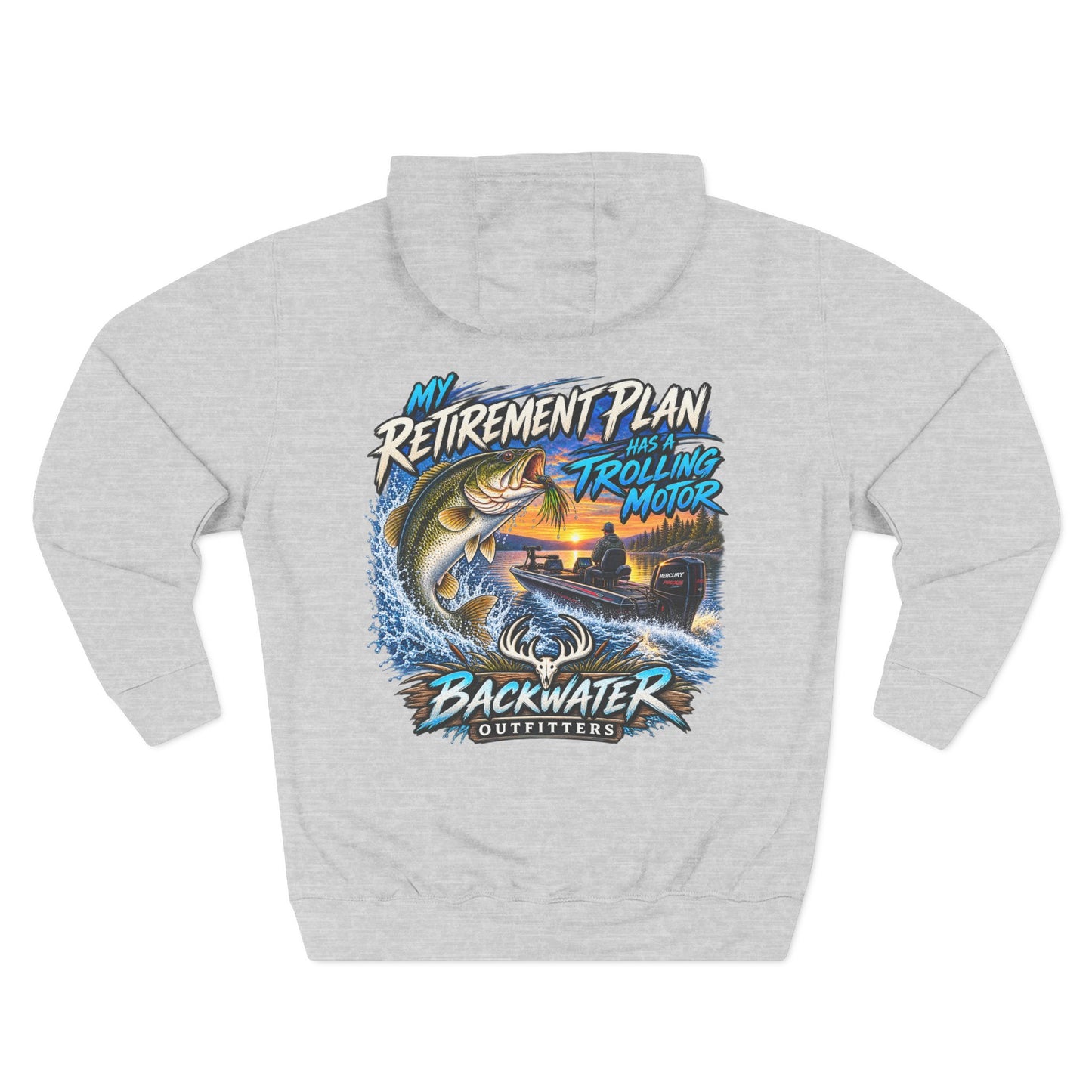 Backwater Outfitters Fishing Hoodie — “My Retirement Plan Has a Trolling Motor” Graphic