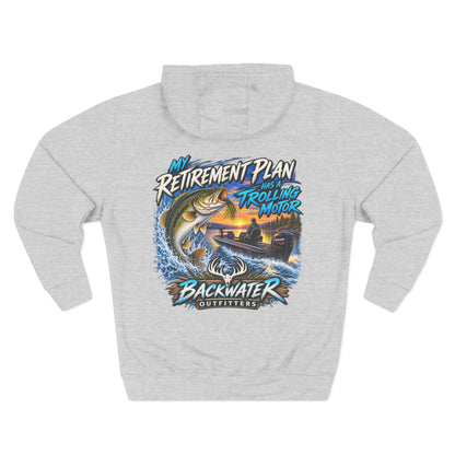 Backwater Outfitters Fishing Hoodie — “My Retirement Plan Has a Trolling Motor” Graphic
