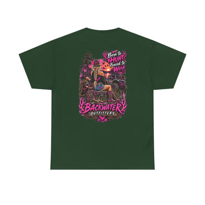 Backwater Outfitters Hunting Graphic Tee — "Born to Hunt, Forced to Work"