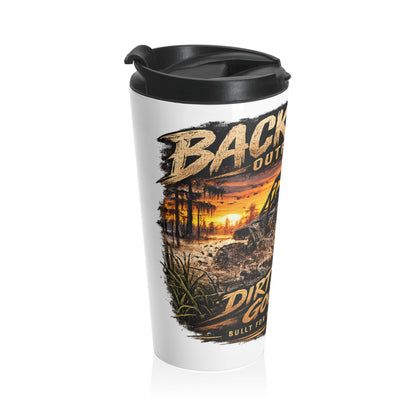 Off‑Road Mud Truck Travel Mug — "Dirty Tires, Good Times" Stainless Steel Tumbler