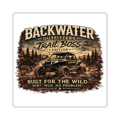 Backwater Outfitters Trail Boss Sticker — Built for the Wild UTV Off-Road Square Sticker