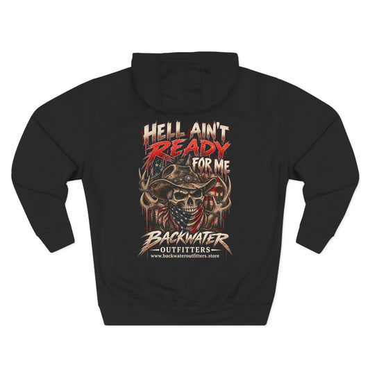 Backwater Outfitters Hell Ain’t Ready for Me Graphic Hoodie